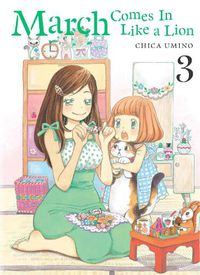 Cover image for March Comes in Like a Lion, Volume 3