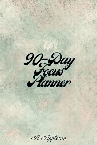 Cover image for 90-Day Focus Planner