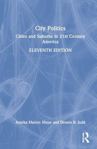 Cover image for City Politics: Cities and Suburbs in 21st Century America