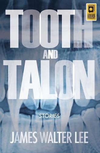 Cover image for Tooth and Talon: Stories