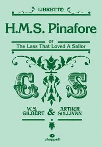 Cover image for H.M.S Pinafore (libretto): Mixed Voices & Accompaniment