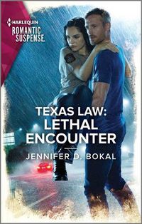 Cover image for Texas Law: Lethal Encounter