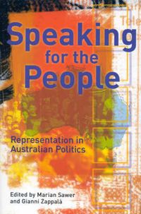 Cover image for Speaking For The People: Representation in Australian Politics