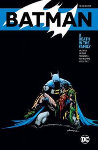 Cover image for Batman: A Death in the Family The Deluxe Edition