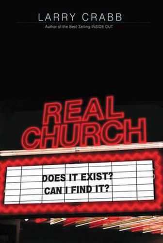 Cover image for Real Church: Does it exist?  Can I find it?