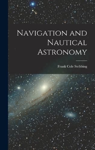 Cover image for Navigation and Nautical Astronomy