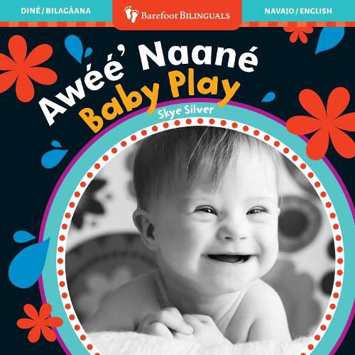 Cover image for Baby Play (Bilingual Navajo & English)