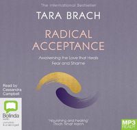 Cover image for Radical Acceptance: Awakening the Love that Heals Fear and Shame