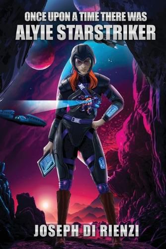 Cover image for Once Upon A Time There Was Alyie Starstriker