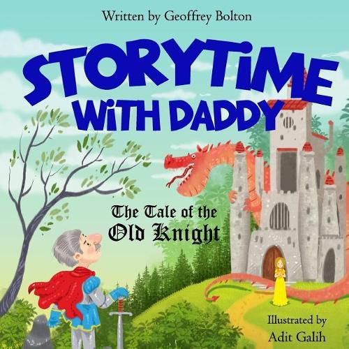 Cover image for Storytime with Daddy: The Tale of the Old Knight