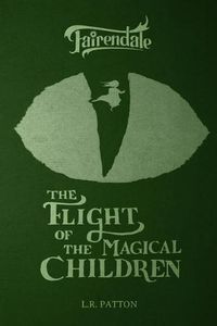 Cover image for The Flight of the Magical Children