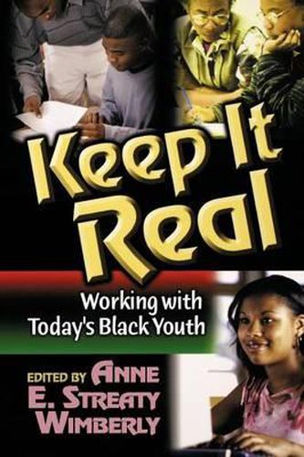 Cover image for Keep it Real: Working with Today's Black Youth