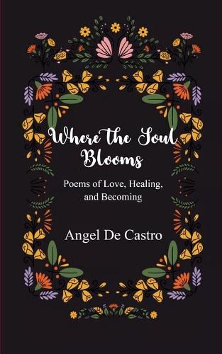 Cover image for Where the Soul Blooms (Edition1st)