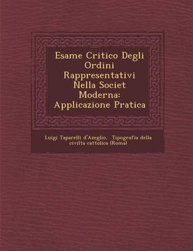 Esame Critico Degli Ordini Rappresentativi Nella Societ Moderna: Applicazione Pratica