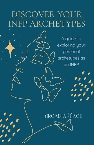 Cover image for Discover Your INFP Archetypes