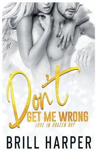 Cover image for Don't Get Me Wrong