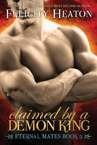 Cover image for Claimed by a Demon King: Eternal Mates Romance Series