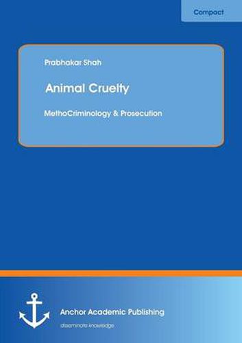 Cover image for Animal Cruelty: Criminology & Prosecution