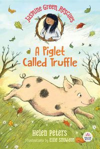 Cover image for Jasmine Green Rescues: A Piglet Called Truffle