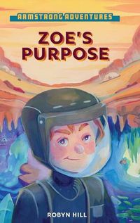 Cover image for Armstrong Adventures - Zoe's Purpose
