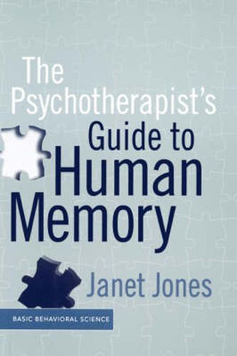 Cover image for The Psychotherapist's Guide to Human Memory