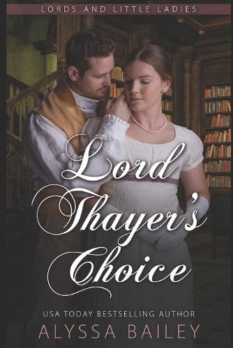 Cover image for Lord Thayer's Choice