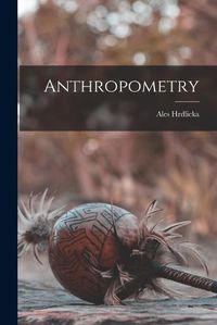 Cover image for Anthropometry