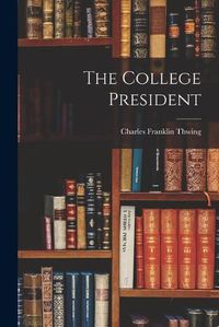 Cover image for The College President