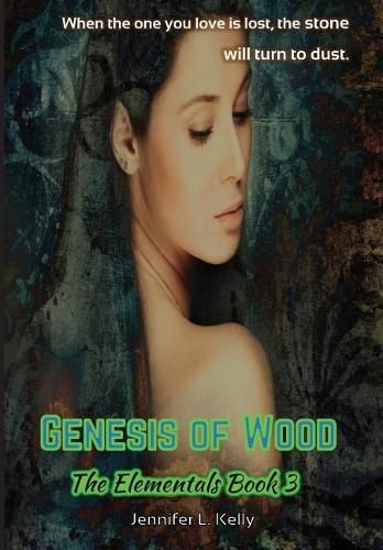 Cover image for Genesis of Wood: The Elementals Book 3