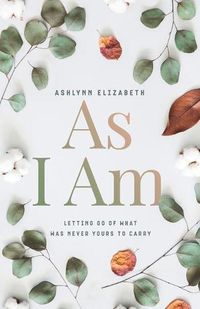 Cover image for As I Am