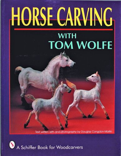 Cover image for Horse Carving with Tom Wolfe