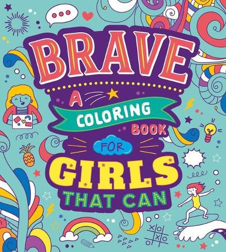 Cover image for Brave: A Coloring Book for Girls That Can