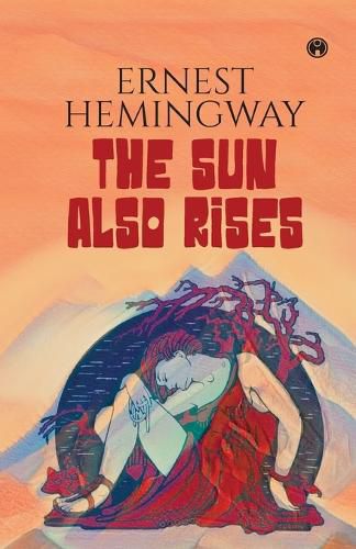 Cover image for The Sun Also Rises