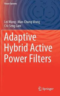 Cover image for Adaptive Hybrid Active Power Filters