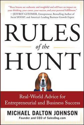 Cover image for Rules of the Hunt: Real-World Advice for Entrepreneurial and Business Success