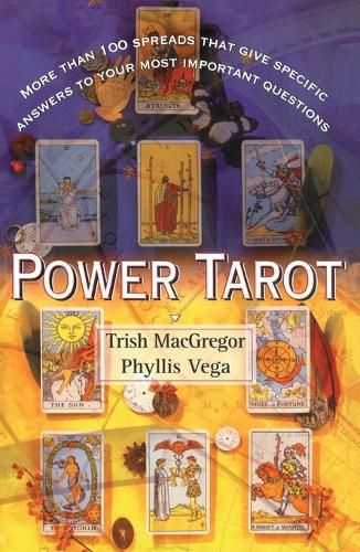 Cover image for Power Tarot: More Than 100 Spreads That Give Specific Answers to Your Most Important Questions