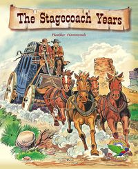 Cover image for The Stagecoach Years