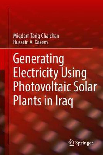 Cover image for Generating Electricity Using Photovoltaic Solar Plants in Iraq