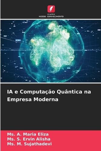 Cover image for IA e Computacao Quantica na Empresa Moderna