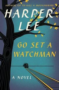 Cover image for Go Set a Watchman