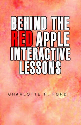 Cover image for Behind the Red Apple Interactive Lessons