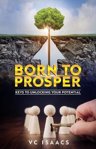 Cover image for Born to Prosper: Keys to Unlocking Your Potential