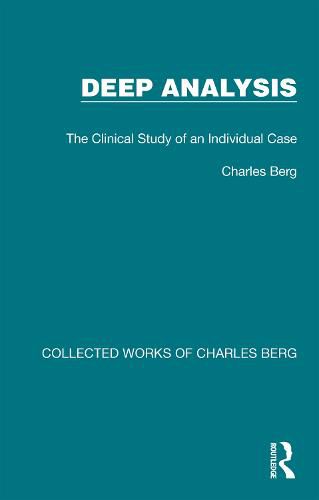 Cover image for Deep Analysis: The Clinical Study of an Individual Case