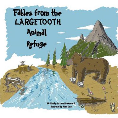 Cover image for Fables from the Largetooth Animal Refuge