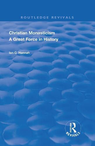 Cover image for Revival: Christain Monasticism - A Great Force in History (1925)