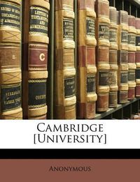 Cover image for Cambridge [University]