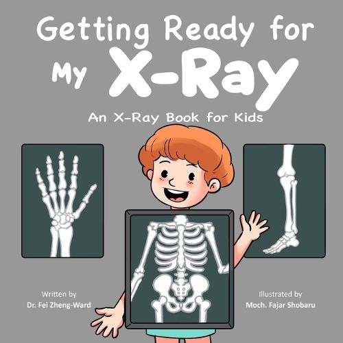 Cover image for Getting Ready for My X-Ray