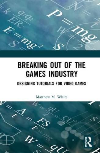 Breaking Out of the Games Industry