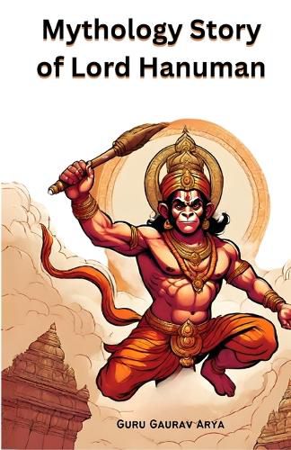 Cover image for Mythology Story of Lord Hanuman