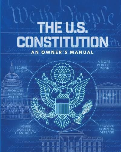 Cover image for The U.S. Constitution: An Owner's Manual